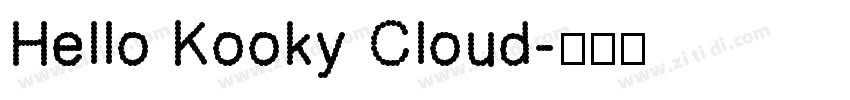 Hello Kooky Cloud字体转换